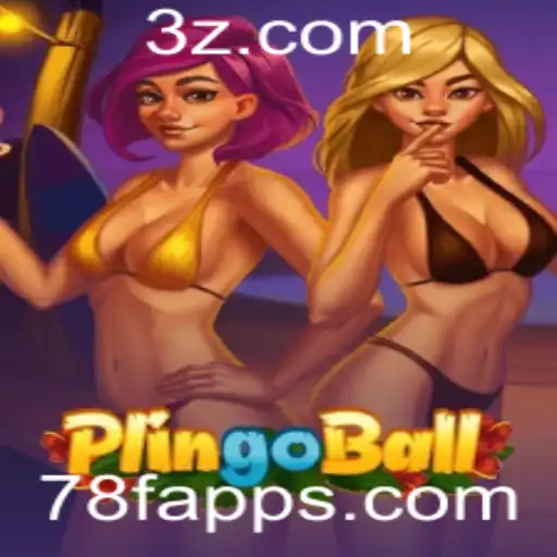 Explorando o Fascinante Mundo do Plingoball com o 78f App
